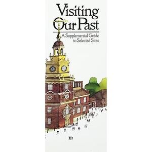 Vintage 1986 Visiting Our Past A Supplemental Guide to Selected Sites Paperback